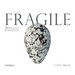 Fragile: Birds, Eggs and Habitats