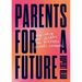 Parents for a Future