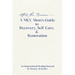 After the Trauma - A NICU Mom's Guide to Recovery, Self-Care, & Restoration: A NICU Mom's Guide