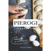 Pierogi Cookbook: Pierogi's: 50 Great Recipes