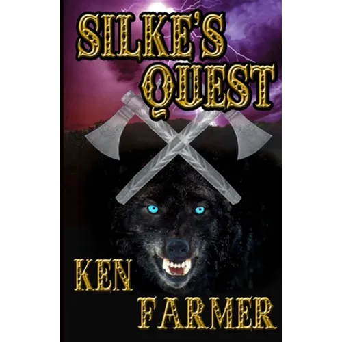 Silke's Quest: A Silke Justice Novel