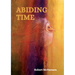 Abiding Time