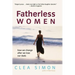 Fatherless Women: How We Change After We Lose Our Dads
