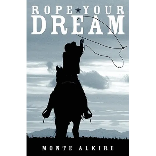 Rope Your Dream