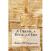 A Dream, a Buck, an Era