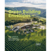 Green Building Envelopes: The Latest in Eco-Friendly Architecture