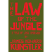 The Law of the Jungle: A Tale of Loss and Woe
