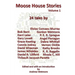 Moose House Stories Volume 1