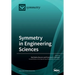 Symmetry in Engineering Sciences