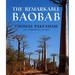 The Remarkable Baobab
