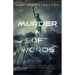 Murder in Soft Words: A Sequel to War of the Worlds