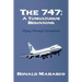 The 747: A Tumultuous Beginning: Flying Through Turbulence