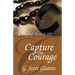 Capture The Courage