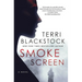 Smoke Screen: Riveting Suspense with a Second-Chance Romance