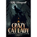 Crazy Cat Lady: Supernatural Sampson County (Book 1)