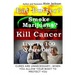 Eat Butter, Smoke Marijuana, Kill Cancer, and Live To 100!: Cures Are Unnecessary When You Allow Your Body To Protect You