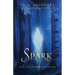 The Spark: Book One of the Gemma Chronicles