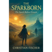 The Sparkborn