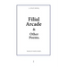 Filial Arcade & Other Poems