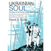 Ukrainian Soul: The Story of the Family Volkoff from Borzna