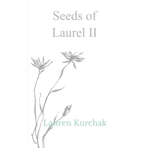 Seeds of Laurel II