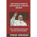 The Untold Story of Pope Francis' Lifelong Mission: How a Humble Jesuit Became the Voice of the Voiceless