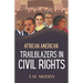 African American Trailblazers in Civil Rights
