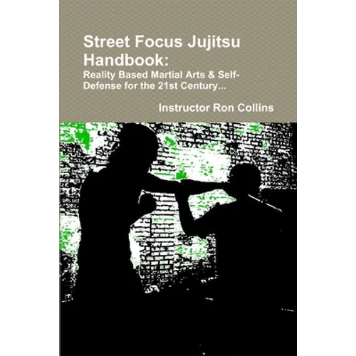 Street Jujitsu Handbook