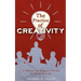 The Practice of Creativity: A Manual for Dynamic Group Problem-Solving