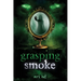 grasping smoke