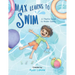 Max Learns to Swim: A Playful Guide to Water Safety