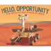 Hello Opportunity: The Story of Our Friend on Mars