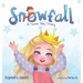 Snowfall: A Snow Day Story