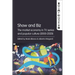 Show and Biz: The market economy in TV series and popular culture (2000-2020)