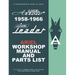 Ariel Leader & Arrow 1958-1966 Factory Workshop Manual & Illustrated Parts List