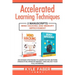 Accelerated Learning Techniques: 2 Manuscripts - Mind Hacking and Memory Improvement: Advanced Strategies to Learn Faster, Be More Productive, Improve