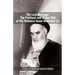 The Last Message: The Political and Divine Will of His Holiness Imam Khomeini (s)