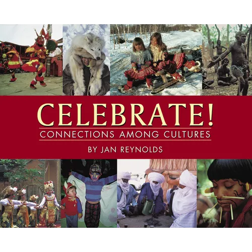 Celebrate! Connections Among Cultures