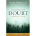 Wrestling with Doubt, Finding Faith Leader Guide