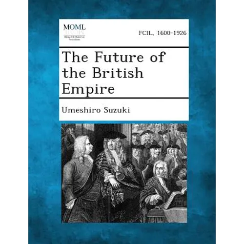 The Future of the British Empire