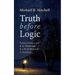 Truth before Logic
