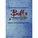 The Gentleviewer's Obsessive Guide to Buffy the Vampire Slayer, Second Edition
