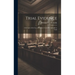 Trial Evidence; a Synopsis of the law of Evidence Generally Aplicable to Trials