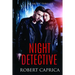 Night Detective: An Erotic Thriller