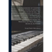 A Handbook of Chopin's Works, Giving a Detailed Account of all the Compositions of Chopin, Short Analyses for the Piano Student, and Critical Quotatio