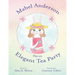 Mabel Anderson Has an Elegant Tea Party