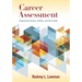 Career Assessment: Integrating Interests, Abilities, and Personality