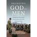 Bringing God to Men: American Military Chaplains and the Vietnam War