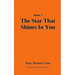 The Star That Shines In You