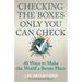 Checking the Boxes Only You Can Check: 40 Ways to Make the World a Better Place